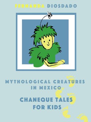 cover image of Mythological creatures in Mexico